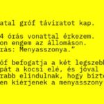 VICC: A fiatal gróf táviratot kap, hogy a délutáni vonattal érkezik a menyasszonya