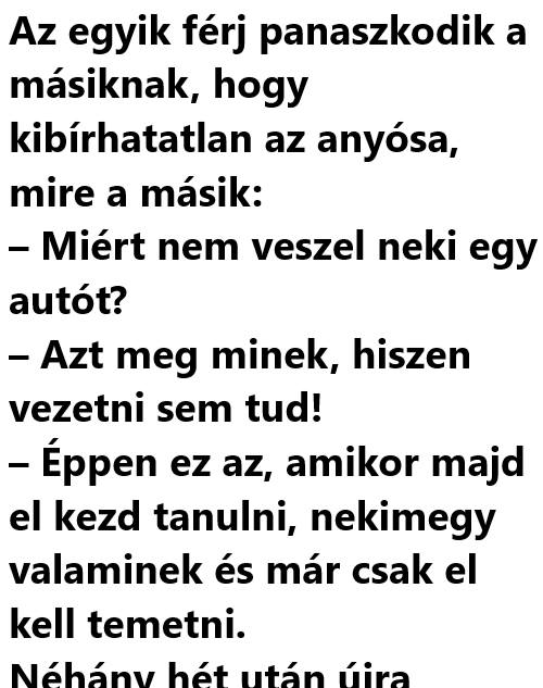 NAPI VICC: Az egyik férj panaszkodik a másiknak