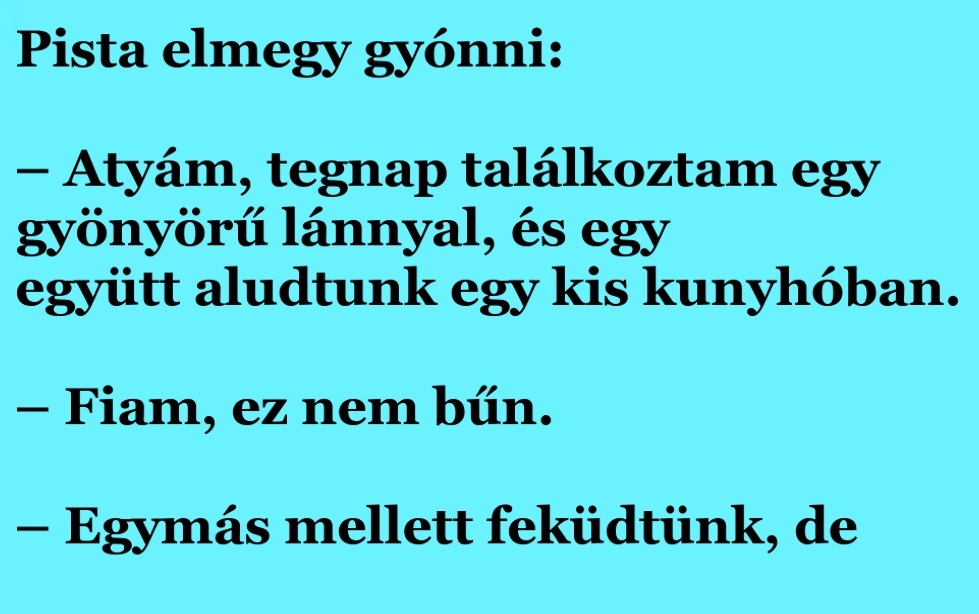 Pista elmegy gyónni: