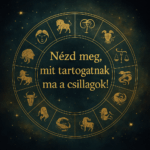Ez a mai horoszkóp sorsfordító üzenetet rejt – Nézd meg, mit tartogatnak a csillagok számodra!