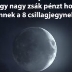Ma nemcsak a Nap sugall változást – a Hold is üzen neked!