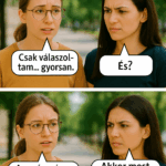 Amikor túl gyorsan válaszoltam az „Összesnek”