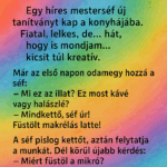 A Séf és a Praktikás Tanítvány
