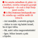 Az anyós csöndben ül, pohár víz a kezében, mintha mérgezés gyanúját fontolgatná – de csak a férje főztje jutott eszébe.  A férj óvatosan letelepszik mellé, mintha egy vadállat mellé ült volna le.