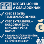Mától családbarát forradalom: adómentes csed, gyed és 50% családi kedvezmény