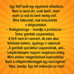 A férfi, aki véletlenül megnyerte a biológiavizsgát