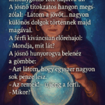 Egy férfi belép egy jósnőhöz, aki kristálygömb fölé hajolva ül. a