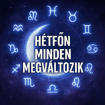 Hétfői horoszkóp: kiderült, ki előtt nyílik meg a szerencse kapuja a héten! e9926095-84b3-42ba-9d3a-57c24c8eb1d8