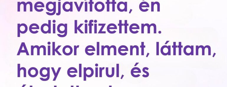 Egy csöpögő mosógép, egy összehajtott cetli és egy váratlan barátság