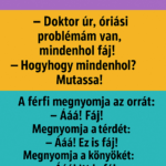 Egy férfi elmegy az orvoshoz. áá