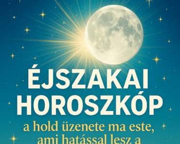 „Éjszakai horoszkóp: a hold üzenete ma este, ami hatással lesz a holnapodra.” „Éjszakai horoszkóp: a hold üzenete ma este, ami hatással lesz a holnapodra.”