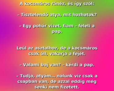 A pap bemegy a kocsmába, hogy megkeresse a sekrestyést, aki rendszeresen ott időzött. A pap bemegy a kocsmába, hogy megkeresse a sekrestyést, aki rendszeresen ott időzött.
