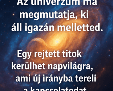 „Az univerzum ma megmutatja, ki áll igazán melletted. Egy rejtett titok kerülhet napvilágra, ami új irányba tereli a kapcsolatodat.” „Az univerzum ma megmutatja, ki áll igazán melletted. Egy rejtett titok kerülhet napvilágra, ami új irányba tereli a kapcsolatodat.”
