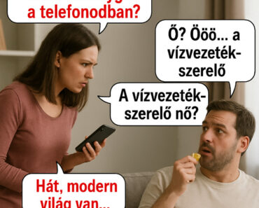 A feleség belép a nappaliba, kezében a férje telefonjával, arca olyan, mint egy ügyészé, aki már megírta az ítéletet. A férj a kanapén ül, lábát felrakva, békésen rágcsálja a chipset — pont úgy, mint aki még nem sejti, hogy perceken belül háború lesz. A feleség belép a nappaliba, kezében a férje telefonjával, arca olyan, mint egy ügyészé, aki már megírta az ítéletet. A férj a kanapén ül, lábát felrakva, békésen rágcsálja a chipset — pont úgy, mint aki még nem sejti, hogy perceken belül háború lesz.