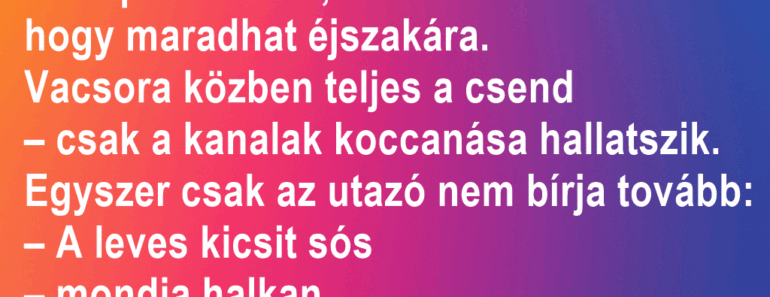 Egy utazó betér egy kolostorba, ahol a szerzetesek némasági fogadalmat tettek.