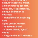 Vasárnap reggel a falusi templomban a pap épp készült elkezdeni a misét, Vasárnap reggel