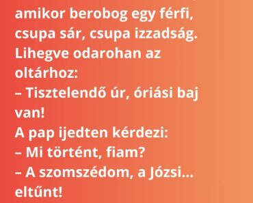 Vasárnap reggel a falusi templomban a pap épp készült elkezdeni a misét, Vasárnap reggel a falusi templomban a pap épp készült elkezdeni a misét,
