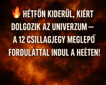 Hétfőn kiderül, kiért dolgozik az Univerzum – a 12 csillagjegy meglepő fordulattal indul a héten! Hétfőn kiderül, kiért dolgozik az Univerzum – a 12 csillagjegy meglepő fordulattal indul a héten!