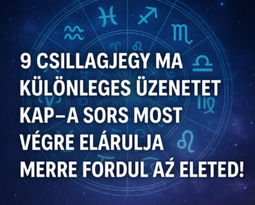 9 csillagjegy ma különleges üzenetet kap – a sors most végre elárulja, merre fordul az életed!