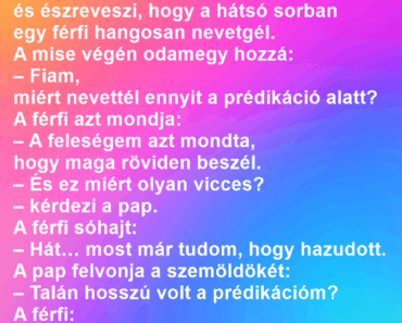 A pap misét tart, és észreveszi, hogy a hátsó sorban egy férfi hangosan nevetgél. A pap misét tart, és észreveszi, hogy a hátsó sorban egy férfi hangosan nevetgél.