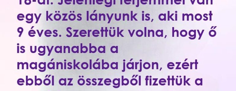 A lányom öröksége: majdnem végleg elveszítettem bizalmát