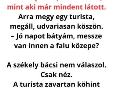 A turista csak útbaigazítást kért… de a székely válaszán még ma is gondolkodik 🤯😂