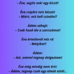 Ádám sétál az Édenben, és odaszól Évának: ádám es eva