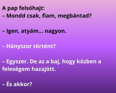 Egy férfi bemegy gyónni: