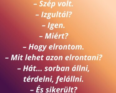 Na, milyen volt az elsőáldozás?