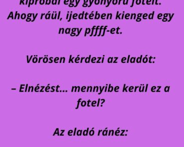 Egy nő bemegy egy elegáns bútorboltba, és elkezd nézegetni egy gyönyörű, faragott fotelt.