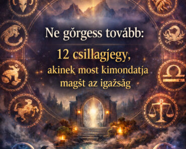 Ne görgess tovább: 12 csillagjegy, akinek most kimondatja magát az igazság