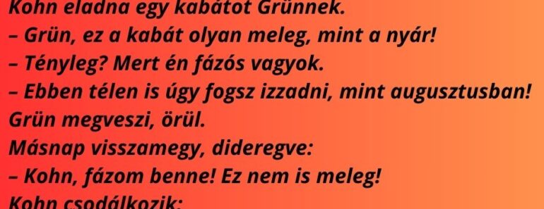 Kohn eladna egy kabátot Grünnek.