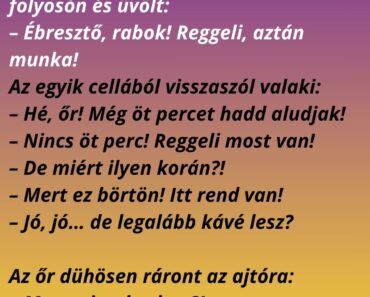 Börtön – reggeli ébresztő