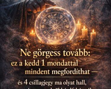 Ne görgess tovább: ez a kedd 1 mondattal mindent megfordíthat — és 4 csillagjegy ma olyat hall, amit nem tud többé elfelejteni!