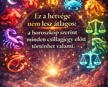 Ez a hétvége nem lesz átlagos: a horoszkóp szerint minden csillagjegy előtt történhet valami
