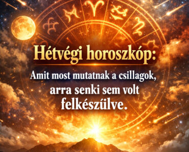 Hétvégi horoszkóp: amit most mutatnak a csillagok, arra senki sem volt felkészülve