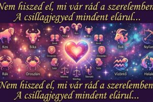 Nem hiszed el, mi vár rád a szerelemben! A csillagjegyed mindent elárul…