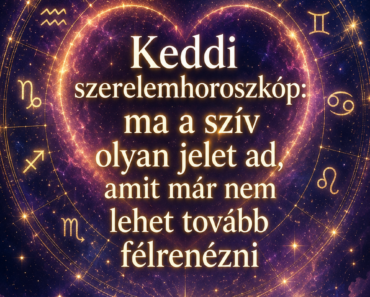 Keddi szerelemhoroszkóp: ma a szív olyan jelet ad, amit már nem lehet tovább félrenézni Keddi szerelemhoroszkóp: ma a szív olyan jelet ad, amit már nem lehet tovább félrenézni