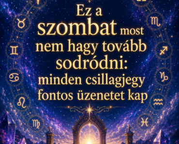 Ez a szombat most nem hagy tovább sodródni: minden csillagjegy fontos üzenetet kap Ez a szombat most nem hagy tovább sodródni: minden csillagjegy fontos üzenetet kap